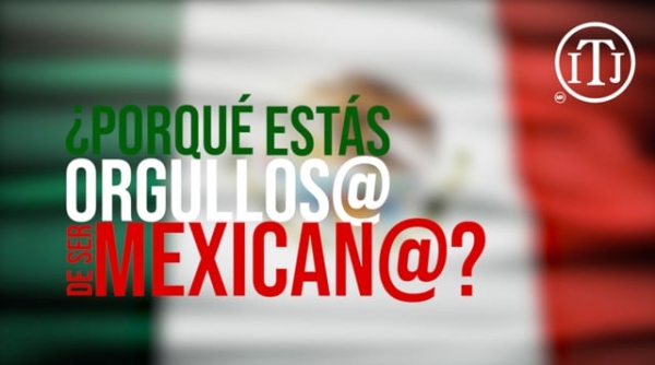 [SM] ¿Porqué estás orgullos@ de ser mexican@?